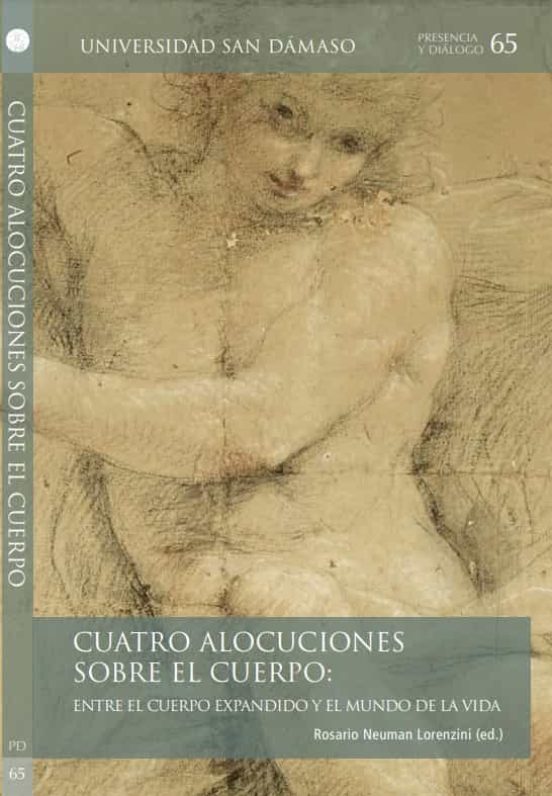 Cuatro Alocuciones Sobre El Cuerpo