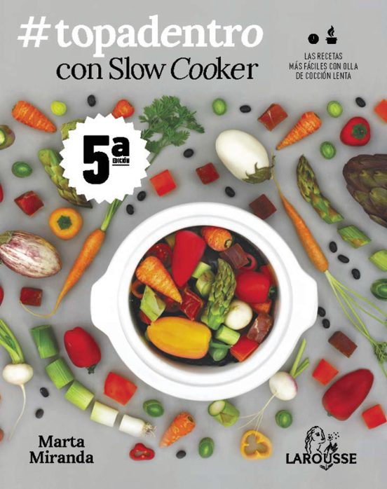 #TopAdentro Con Slow Cooker: Las Recetas Más Fáciles Con Olla De Cocción Lenta