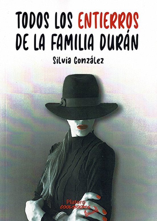Todos Los Entierros De La Familia Durán