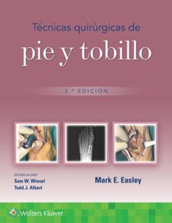 Técnicas Quirúrgicas En Pie Y Tobillo
