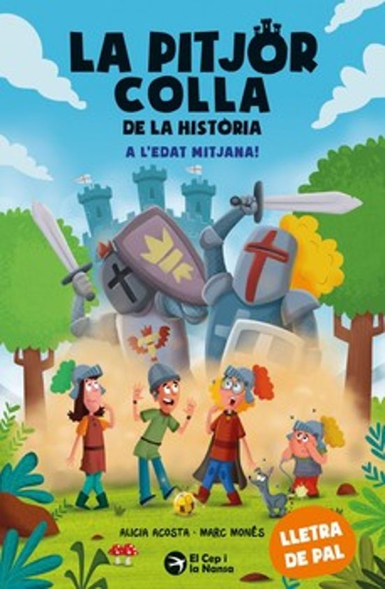 La Pitjor Colla De La Historia. A L Edat Mitjana!