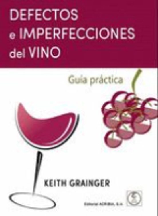 Defectos E Imperfecciones Del Vino