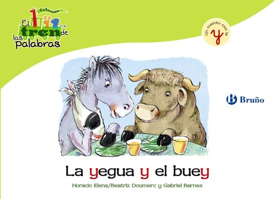 La Yegua Y El Buey: Tren De Las Palabras
