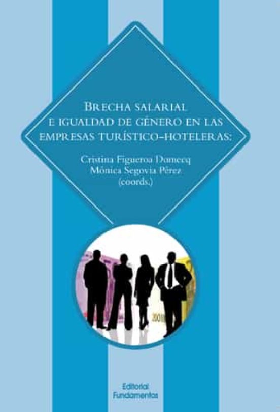 Brecha Salarial E Igualdad De Genero En Las Empresas Turistico Hoteler