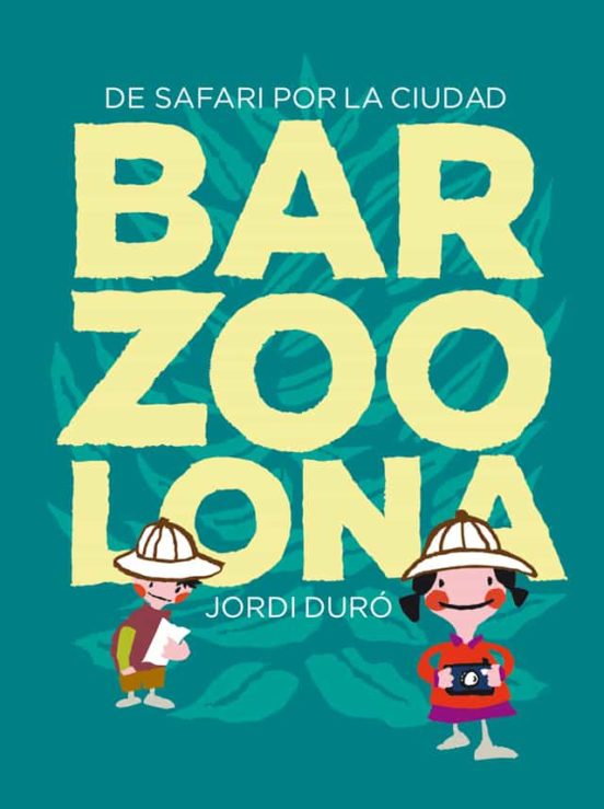 Barzoolona: De Safari Por La Ciudad