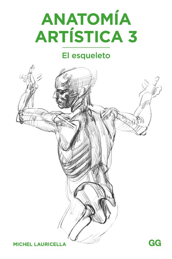 Anatomia Artistica 3. El Esqueleto