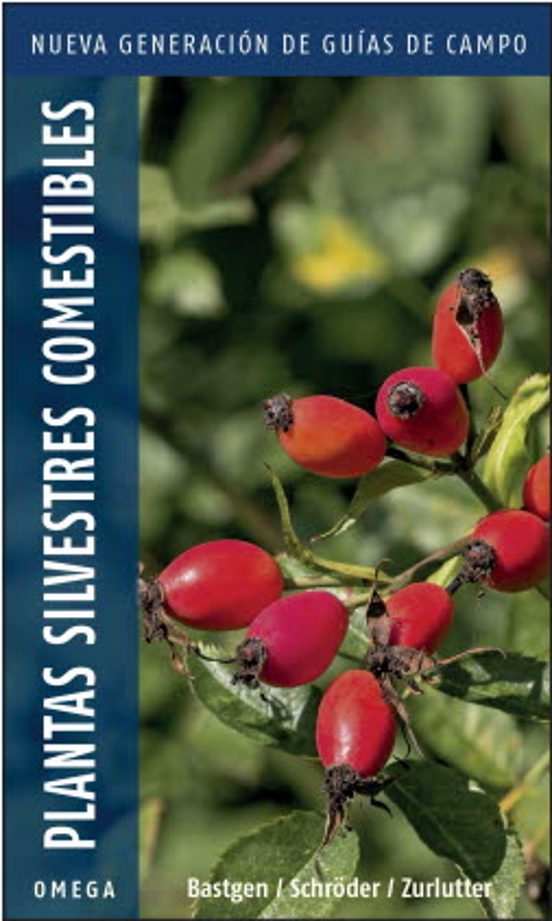 Plantas Silvestres Comestibles. Nueva Generación De Guías De Campo