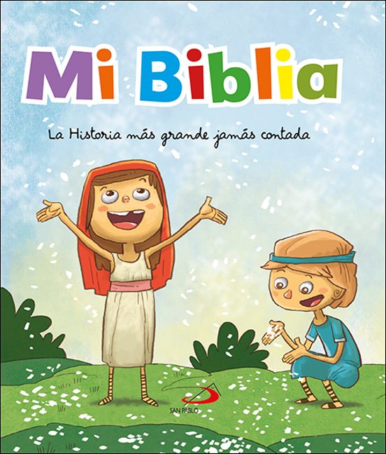 Mi Biblia La Historia Mas Grande Jamas Contada
