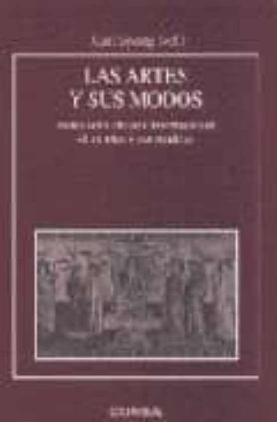 Las Artes Y Sus Modos
