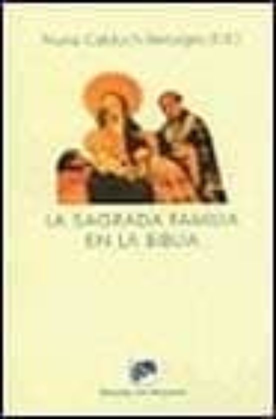 La Sagrada Familia En La Biblia