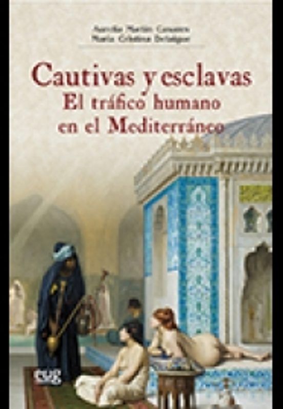 Cautivas Y Esclavas