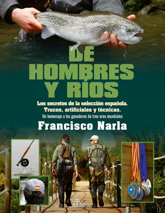 De Hombres y Rios: Los Secretos de la Seleccion Española