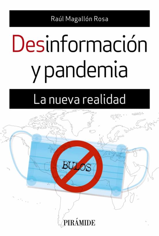Desinformacion Y Pandemia: La Nueva Realidad
