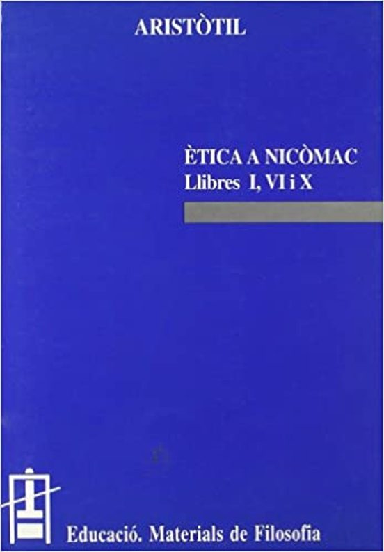 Etica A Nicomac. Libres I Vi I X