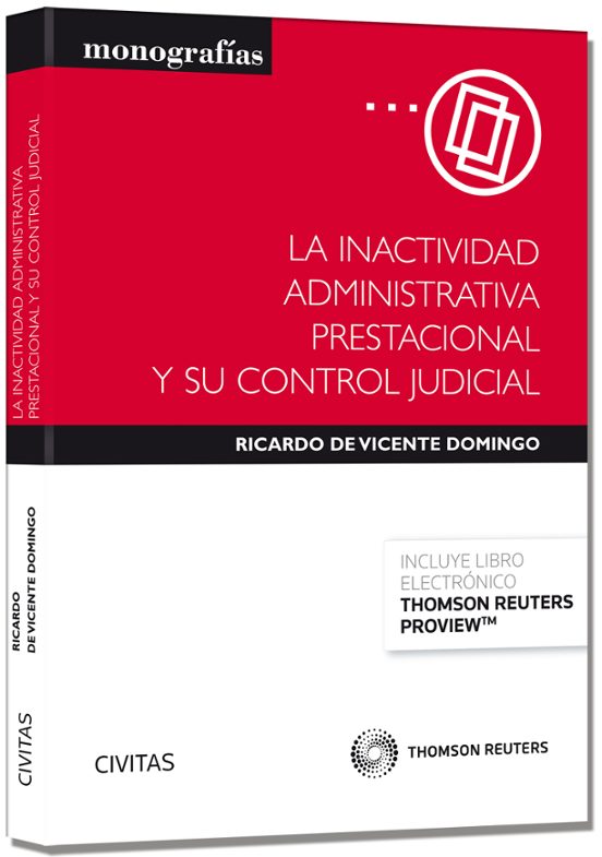 La Inactividad Administrativa Prestacional Y Su Control Judicial