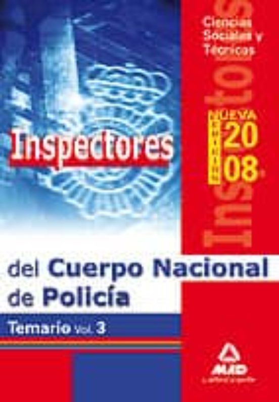 Inspectores Del Cuerpo Nacional De Policia. Temario Volumen Iii. Cienc