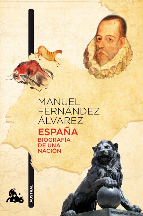 España: Biografia De Una Nacion