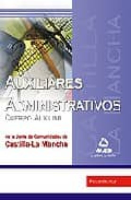 Auxiliares Administrativos De La Junta De Comunidades De Castilla-la Mancha. Psicotécnico