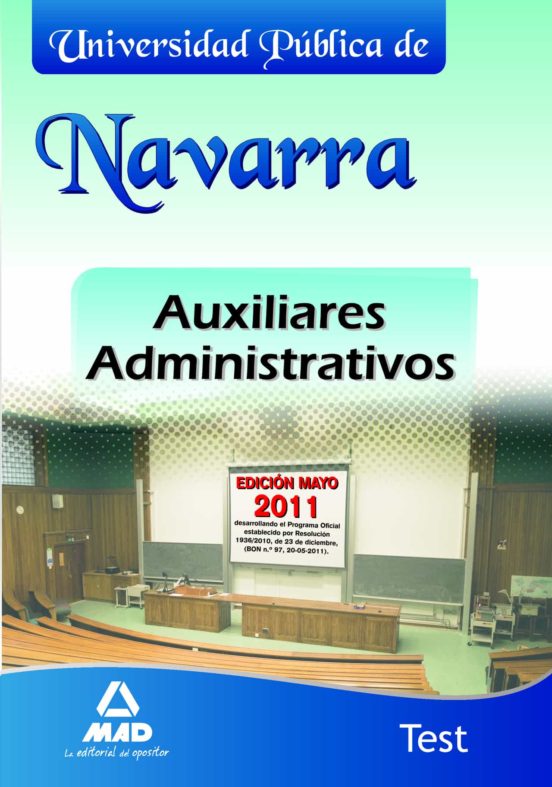 Auxiliares Administrativos De La Universidad Pública De Navarra. Test