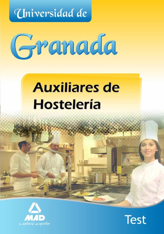 Auxiliares De Hosteleria De La Universidad De Granada. Test