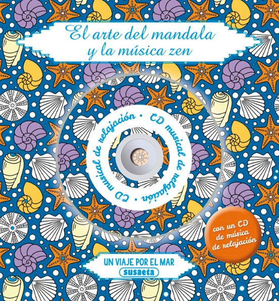 Un Viaje Por El Mar Con Cd Musical De Relajación: El Arte Del Mandala