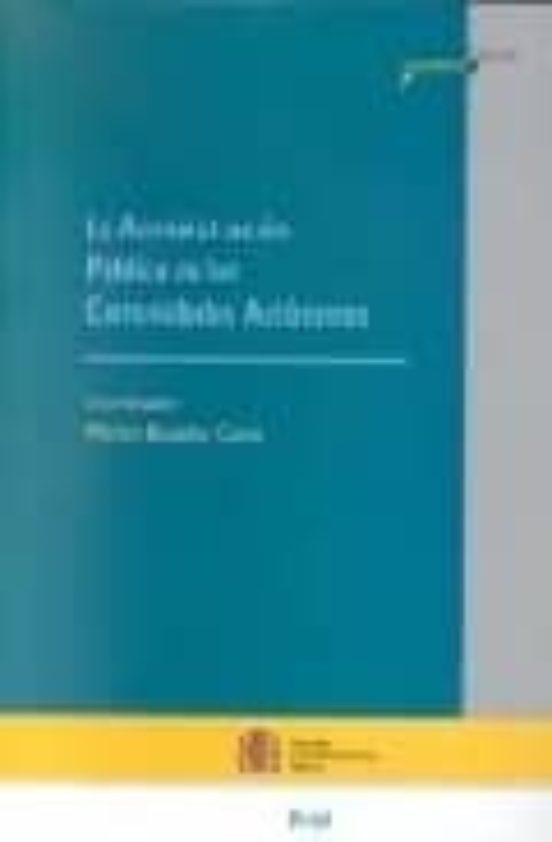 La Administración Pública De Las Comunidades Autónomas