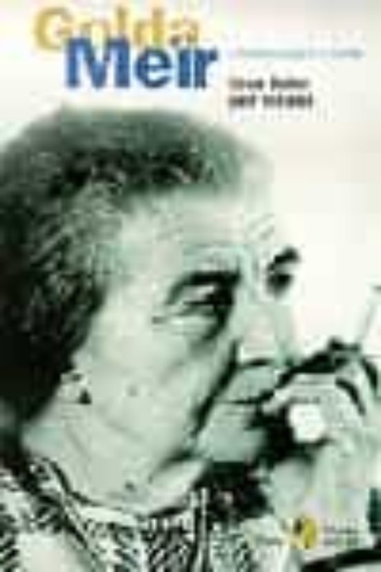 Golda Meir: Una Lider Per A Israel