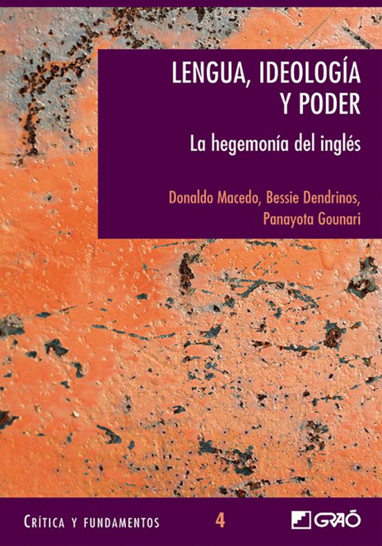 Lengua Ideologia Y Poder: La Hegemonia Del Ingles