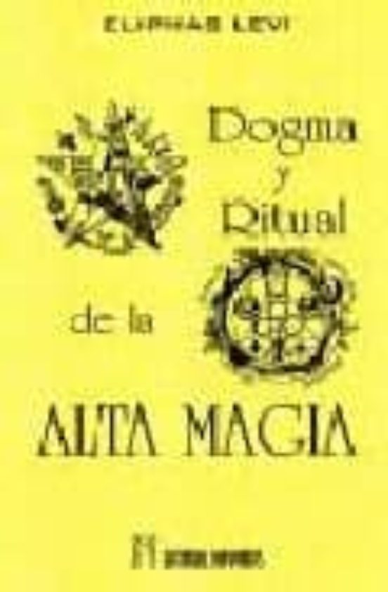 Dogma Y Ritual De La Alta Magia