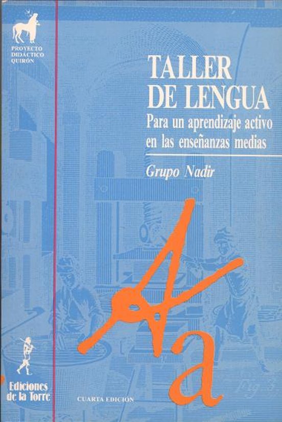 Taller De Lengua: Para Un Aprendizaje Activo En Enseñanzas Medias