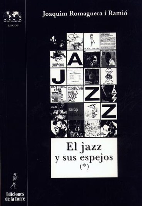 El Jazz Y Sus Espejos I