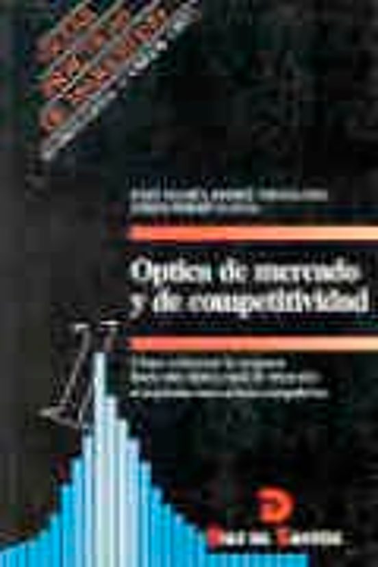 Optica De Mercado Y De Competitividad: Como Culturizar La Empresa Haci