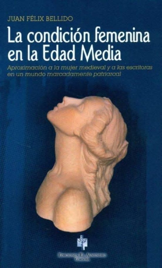 La Condicion Femenina En La Edad Media