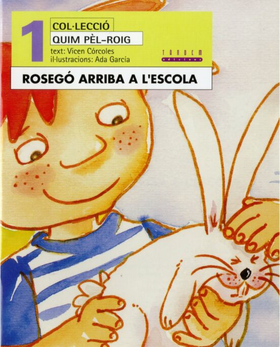 Rosegó Arriba A L'escola