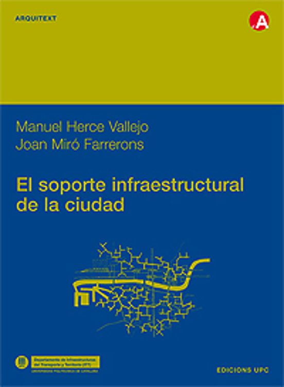 El Soporte Infraestructural De La Ciudad