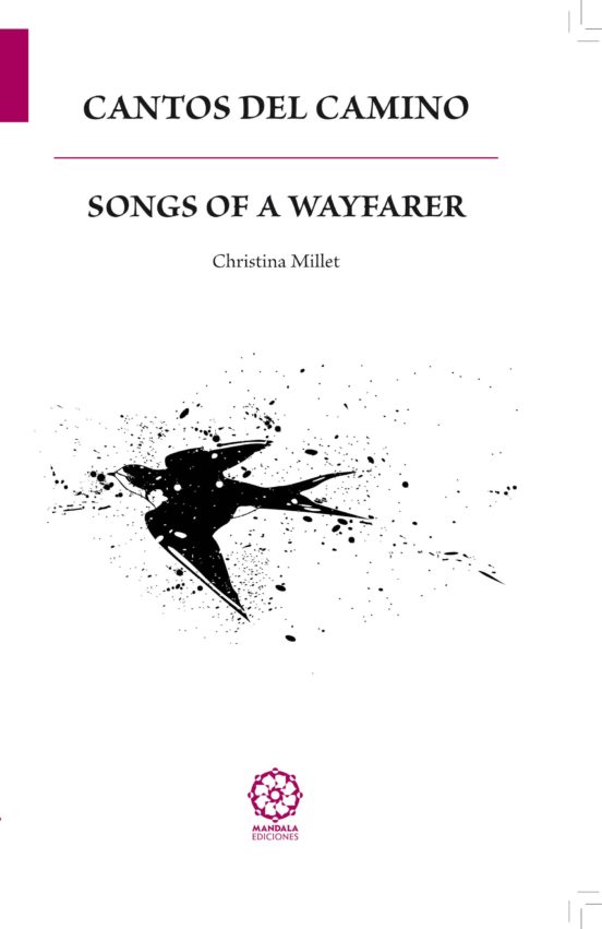 Cantos Del Camino = Songs Of A Wayfarer