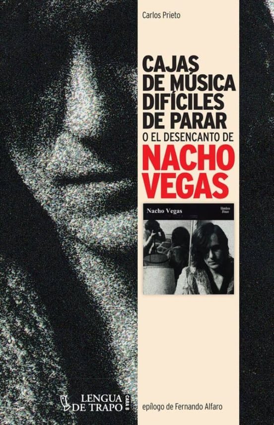 Cajas de Musica Dificiles de Parar o el Desencanto de Nacho Vegas