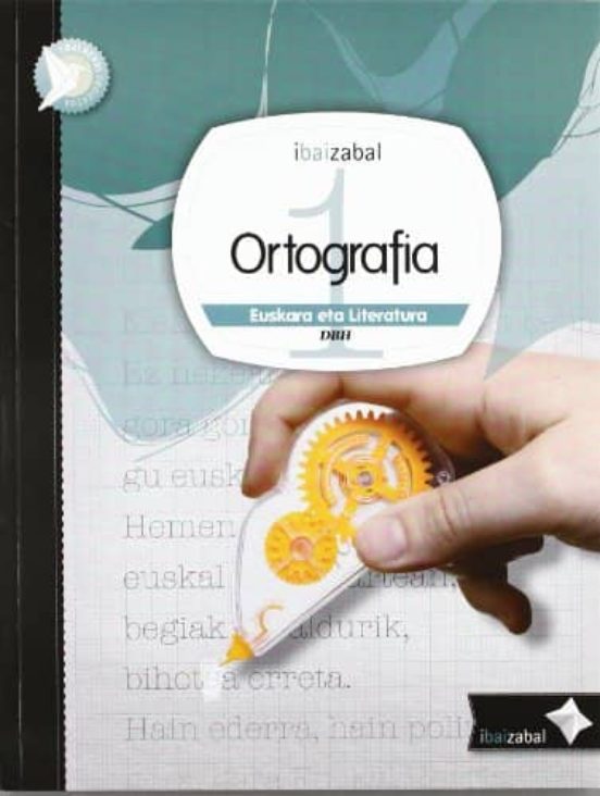 Ortografia 1º ESO Dbh Ibai Berri