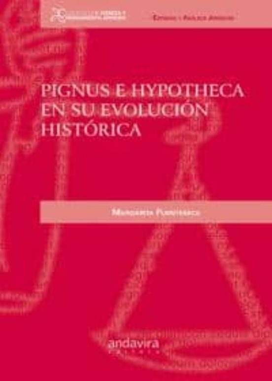 Pignus E Hypotheca En Su Evolución Histórica