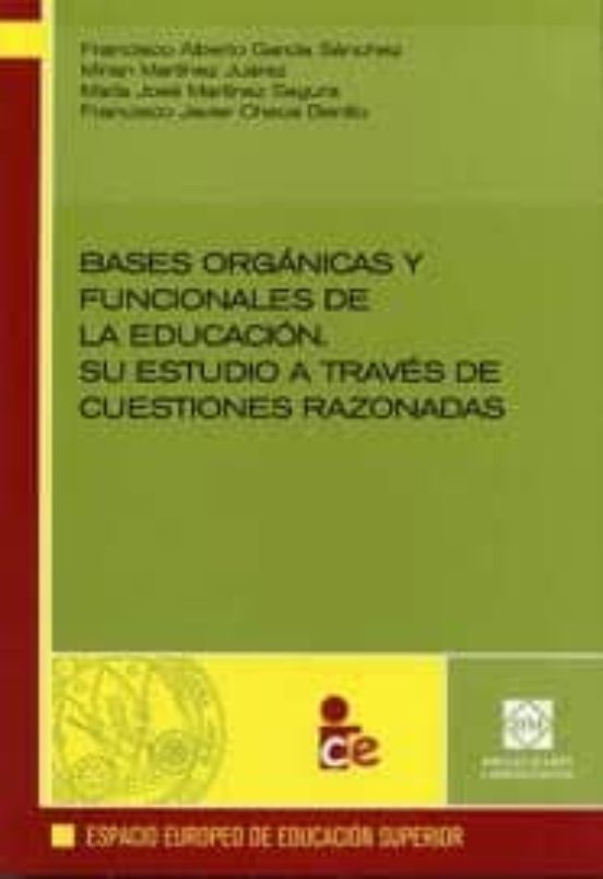 Bases Organizas Y Funcionales De La Educacion. Su Estudio A Trave S De
