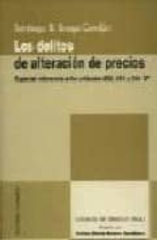 Los Delitos De Alteracion De Precios