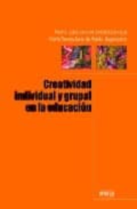 Creatividad Individual Y Grupal En La Educacion