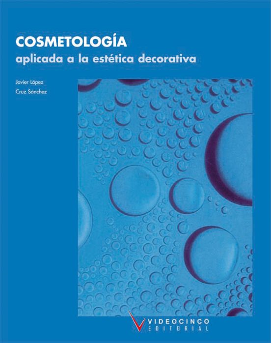 Cosmetologia Aplicada A La Estetica Decorativa