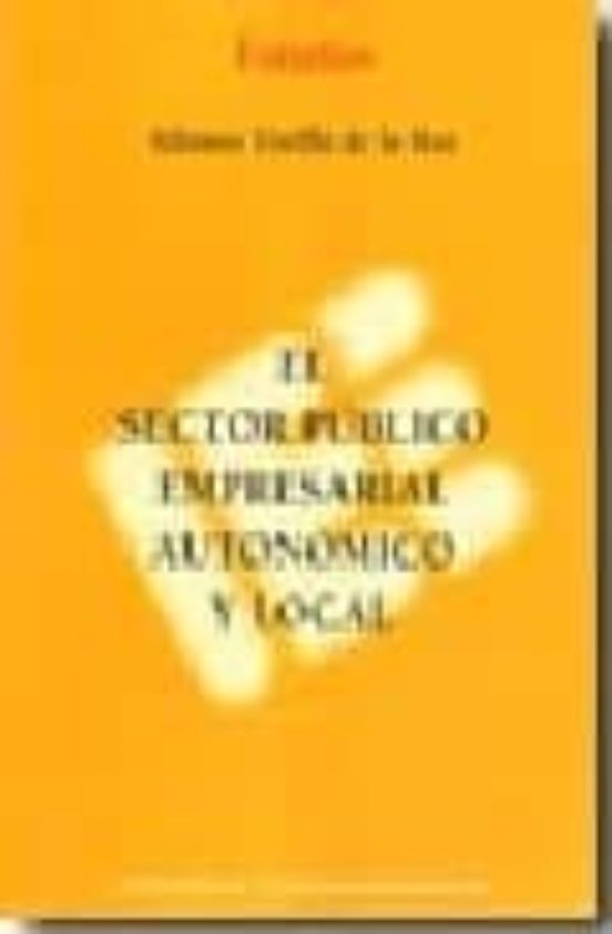 El Sector Publico Empresarial Autonomico Y Local