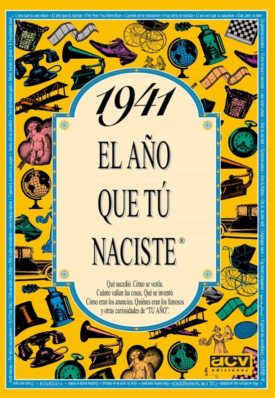 1941 El Año Que Tú Naciste