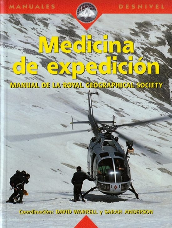 Medicina de Expedicion : Manual de la Royal Geographical Society