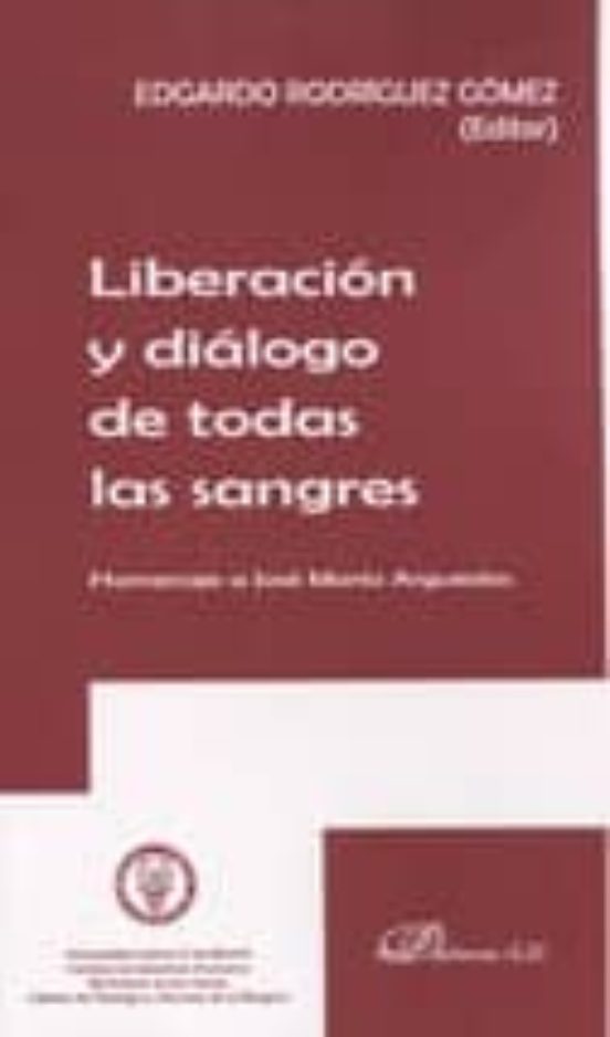 Liberación Y Diálogo De Todas Las Sangres