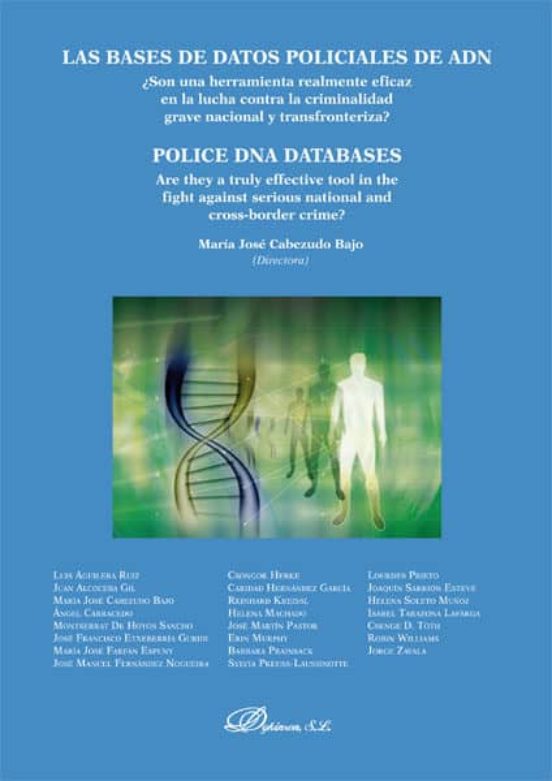 Las Bases De Datos Policiales De Adn/police Dna Databases