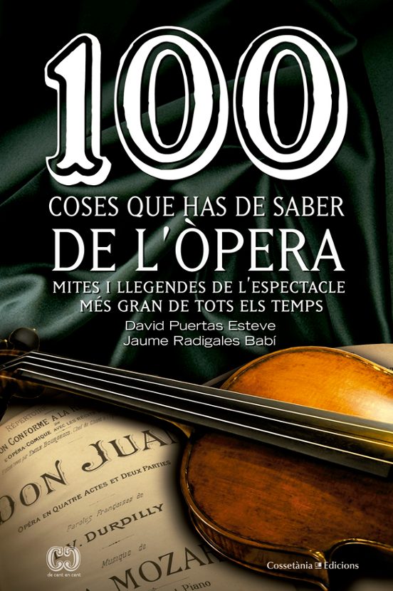 100 Coses Que Has De Saber De L'òpera