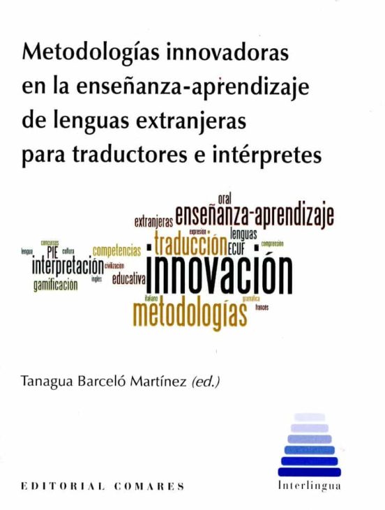 Metodologías Innovadoras En La Enseñanza-aprendizaje De Las Lengu As E